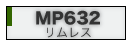 MP632