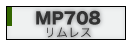 MP708